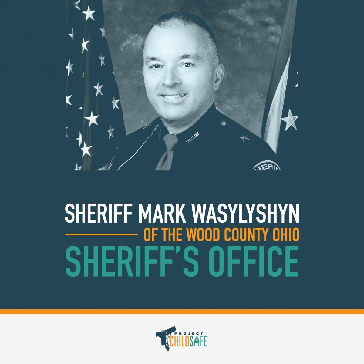 PROJECT CHILDSAFE PARTNER PROFILE: SHERIFF MARK WASYLYSHYN